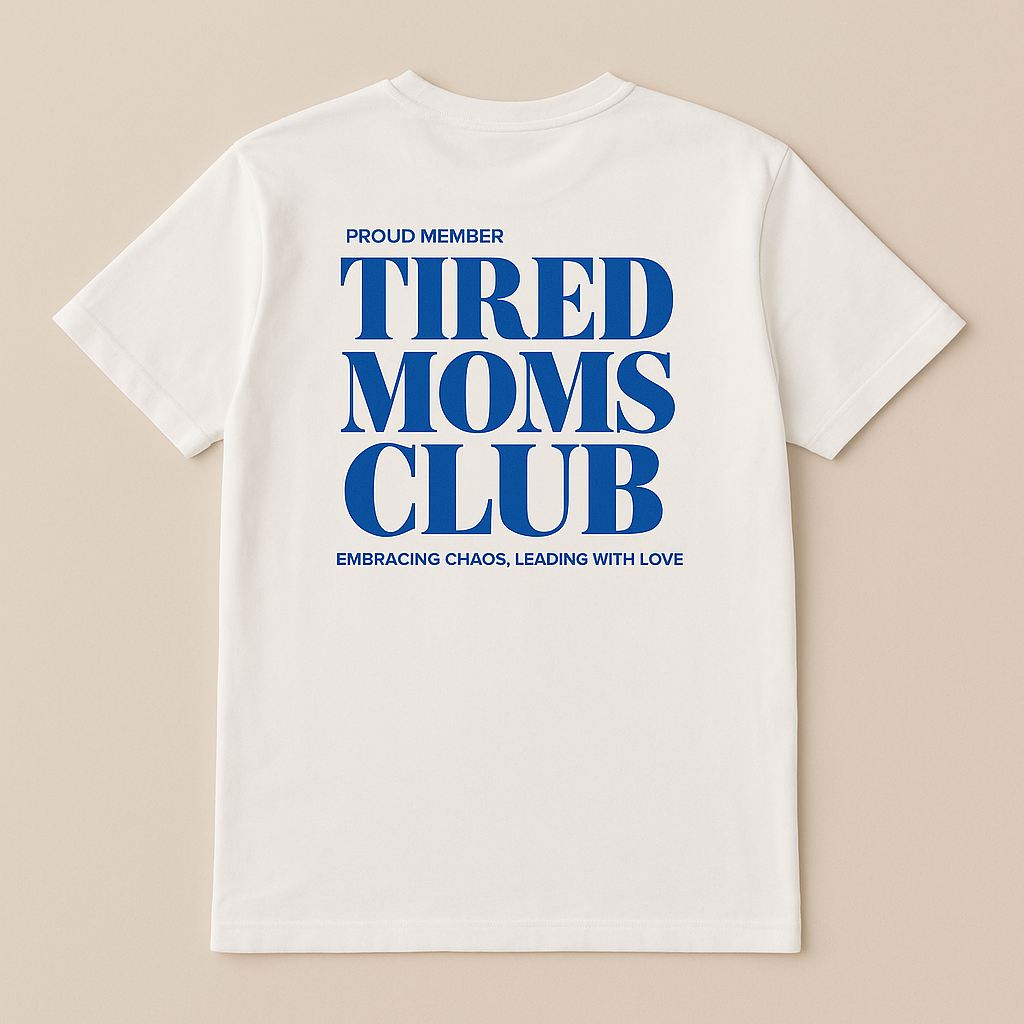 Tired Moms Club – T-Shirt aus Bio-Baumwolle